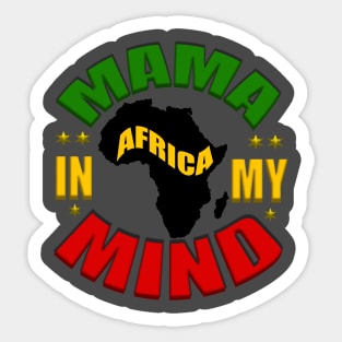 Mama Africa In My Mind, Africa Vacation Sticker